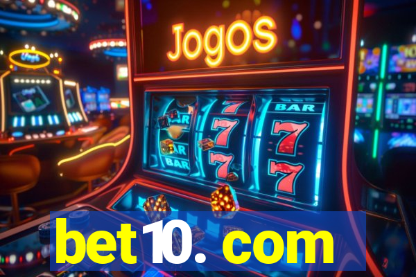 bet10. com